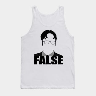 FALSE - Dwight Schrute Tank Top